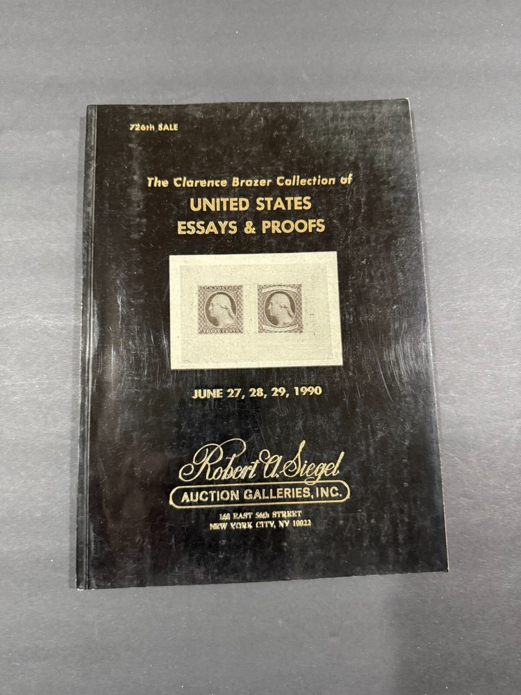 1990 Robert Siegel Auction Galleries Stamp Catalog...Clarence Brazer Collection