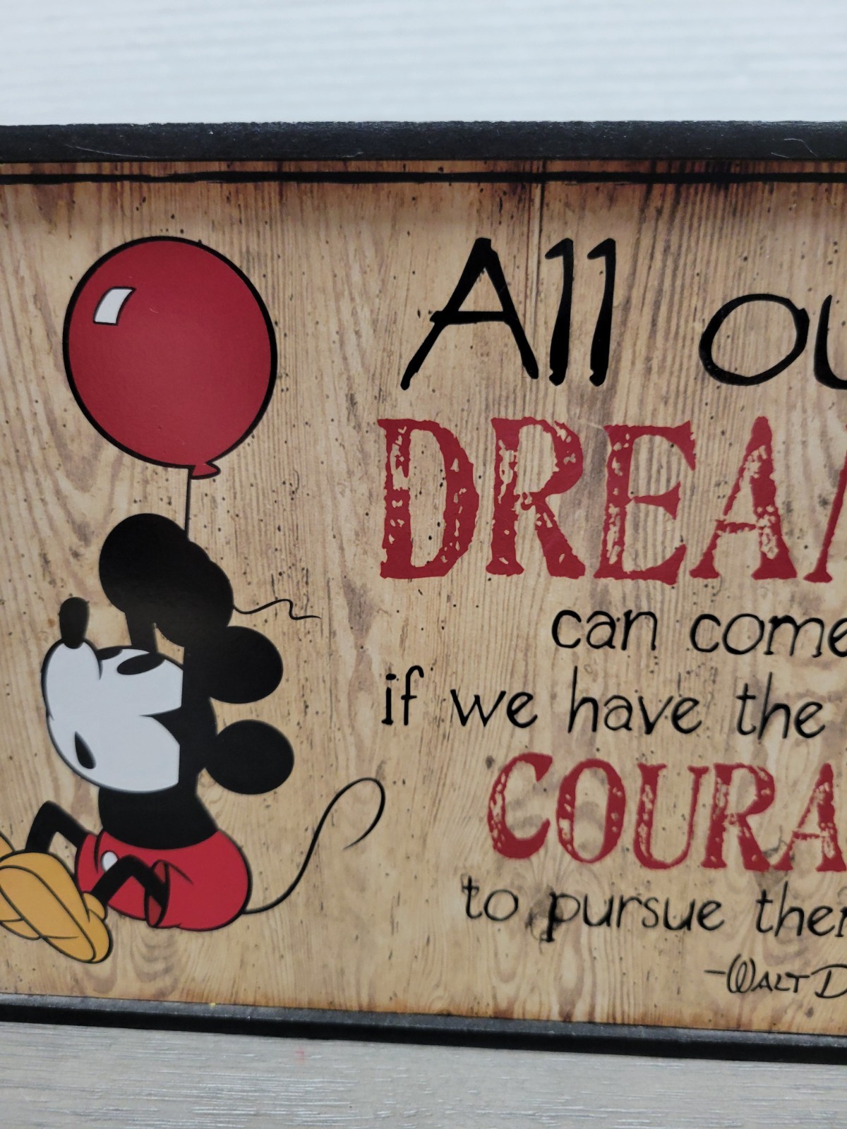 Walt Disney Quote All Our Dreams Can Come True…Mickey Framed Wood Wall Décor