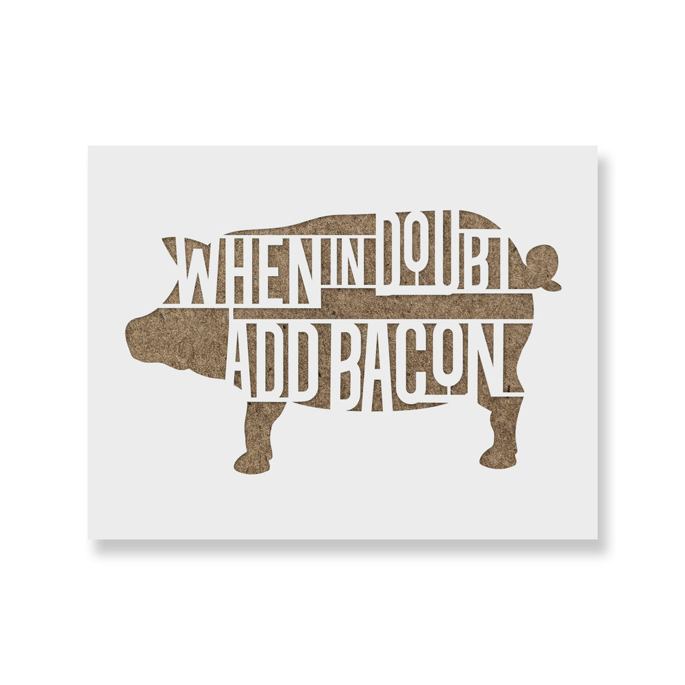Add Bacon Pig Stencil - Durable & Reusable Mylar Stencils