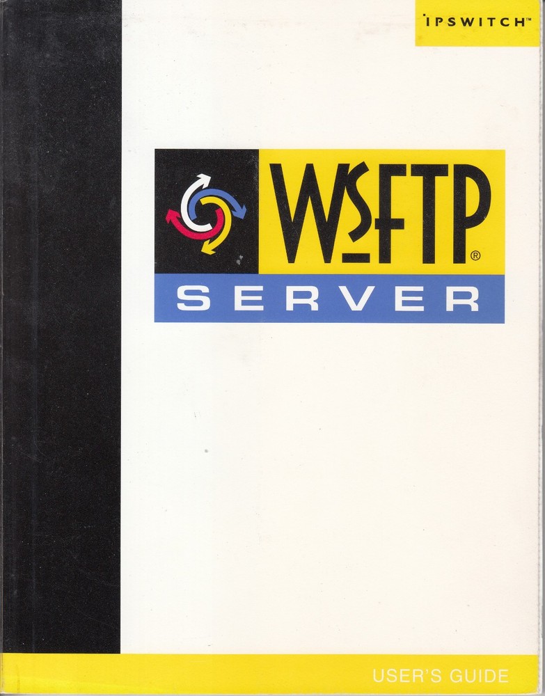 IPSWITCH WSFTP SERVER VERSION 3.1 - USER'S GUIDE - FROM 2002