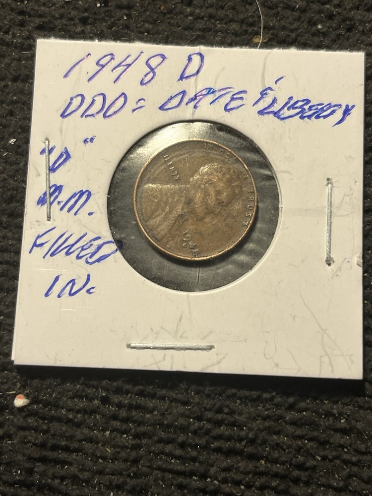 1948 D Wheat Cent, DDO; DATE & Liberty, “D” Mint Mark Filled In
