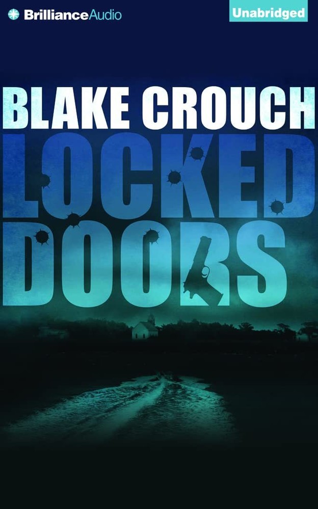 LOCKED DOORS by BLAKE CROUCH .6CD Unabridged AudioBook