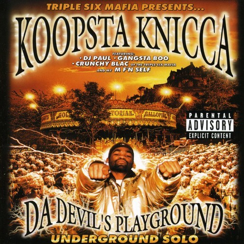 Koopsta Knicca - Da Devil's Playground / Underground Solo [New CD] Explicit