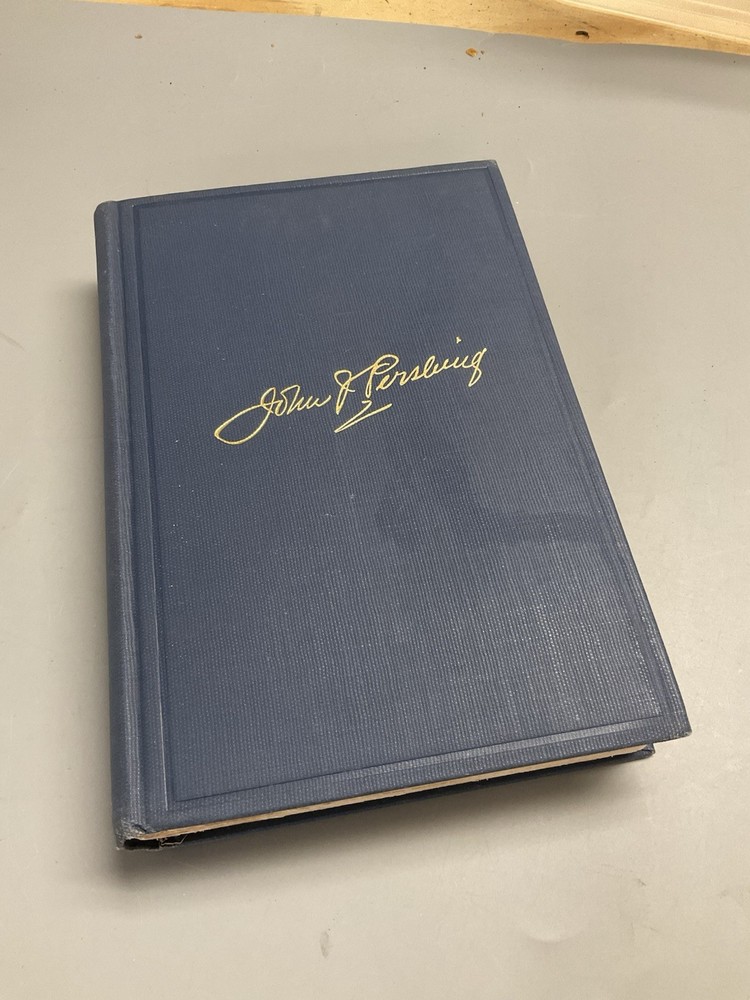 "My Experiences in the World"- Jack Pershing- bk-b-66