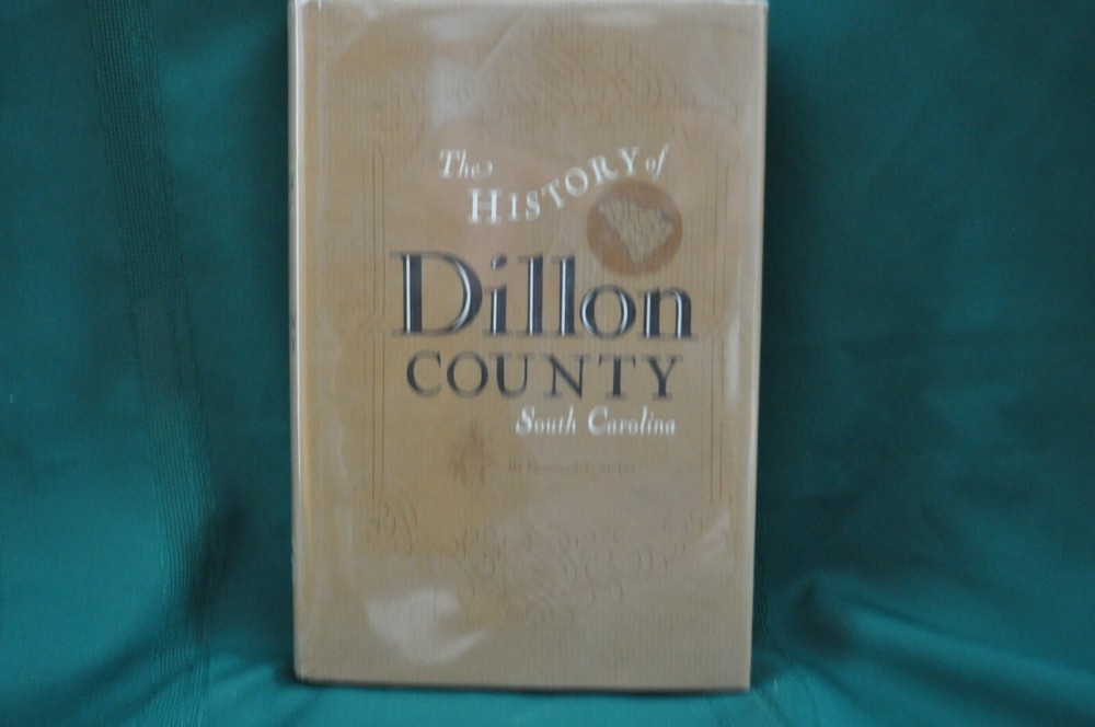 History Dillon County SC Stokes excellent condition