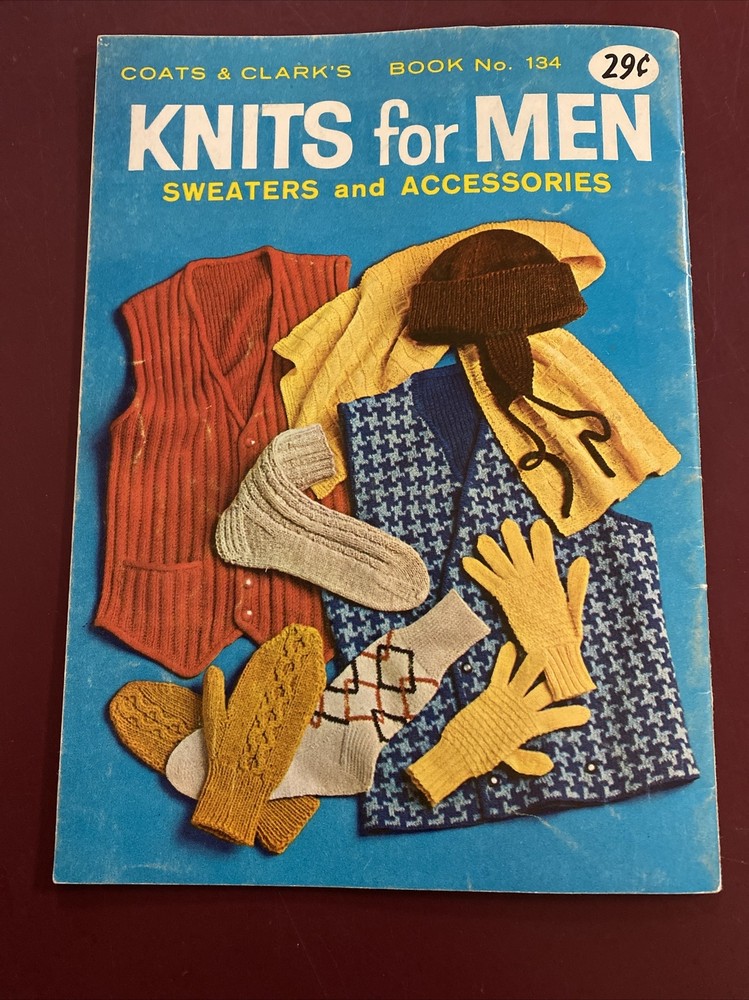 Knits For Men Sweaters And Accessories Pattern Booklet