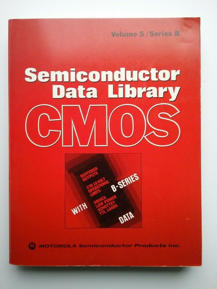 SEMICONDUCTOR DATA LIBRARY CMOS By MOTOROLA
