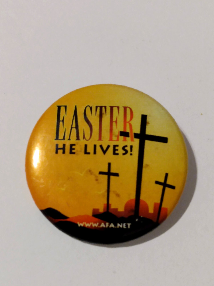 EASTER HE LIVES! AFA Badge Button Pin
