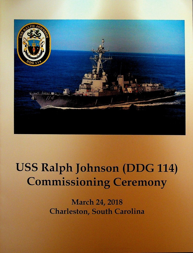 USS Ralph Johnson DDG 114 Commissioning Ceremony Program Packet March 24 2018