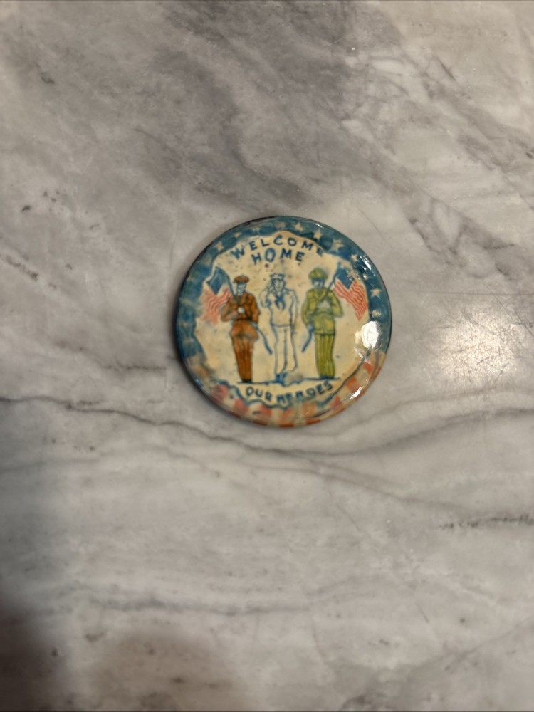 Vintage Ww2 Welcome Home Button Pinback