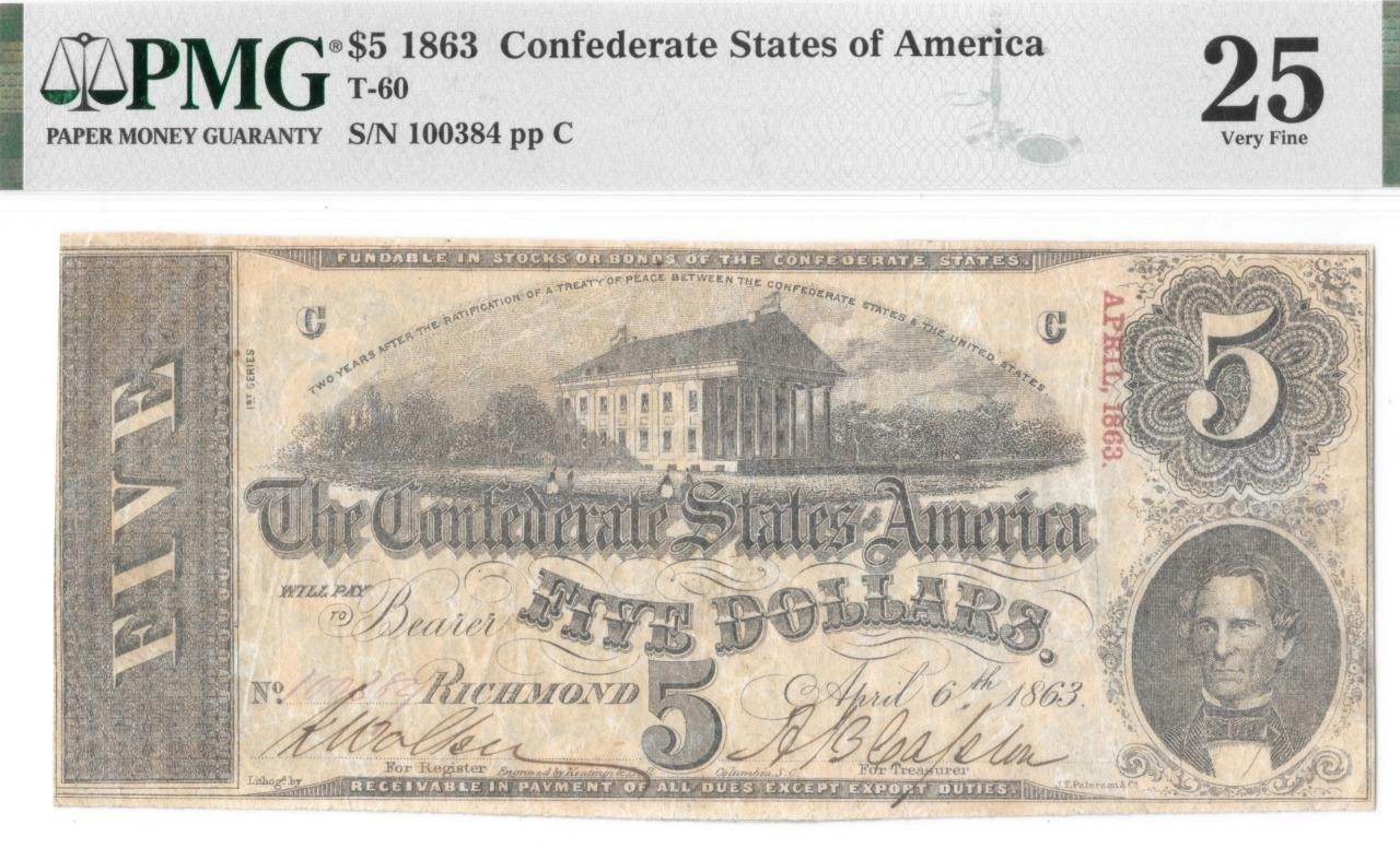 T-60 1863 $5 Confederate PF-4 PMG VF25 Nice Mid Grade Civil War