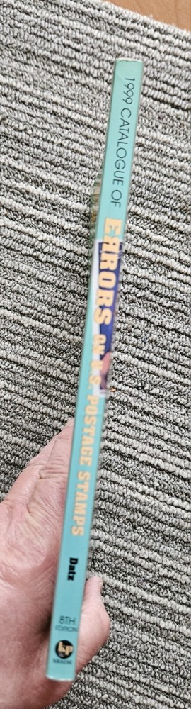 1999 Catalog of Errors on Us Postage Stamps by Datz, Stephen R.