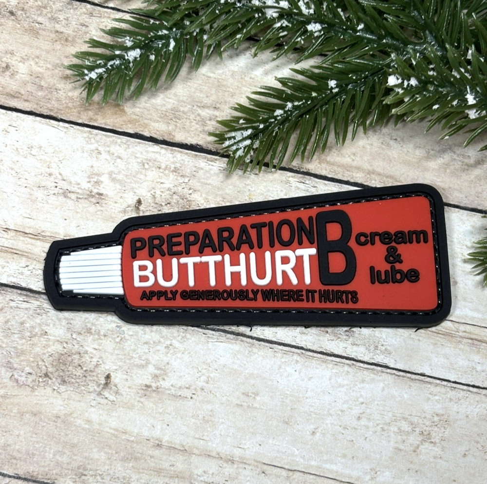 PVC Tactical Patch - Preparation Butthurt Patch - Morale Gun Funny Patch