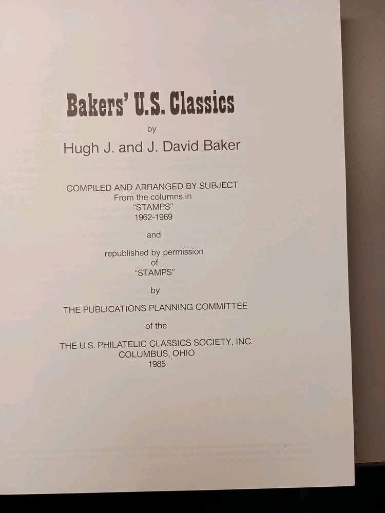 Baker's US CLASSICS Book by Hugh & David Hardbound from "STAMPS" 1985