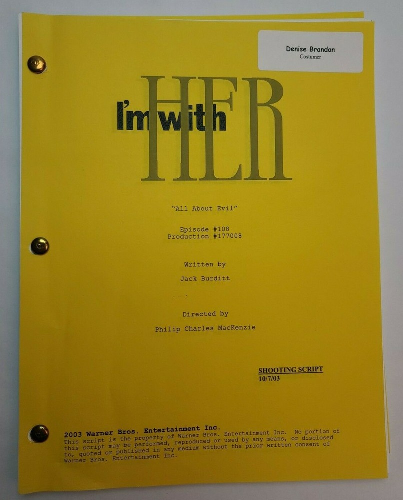 I'M WITH HER / Jack Burditt 2003 TV Script, Robert Englund "All About Evil"