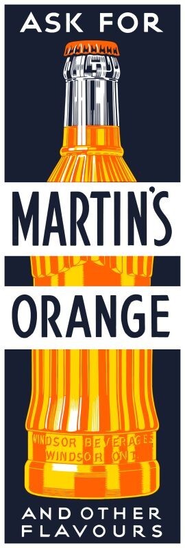 Martin's Orange Soda of Windsor Ontario New Metal Sign: 6 x 18 - Free Shipping