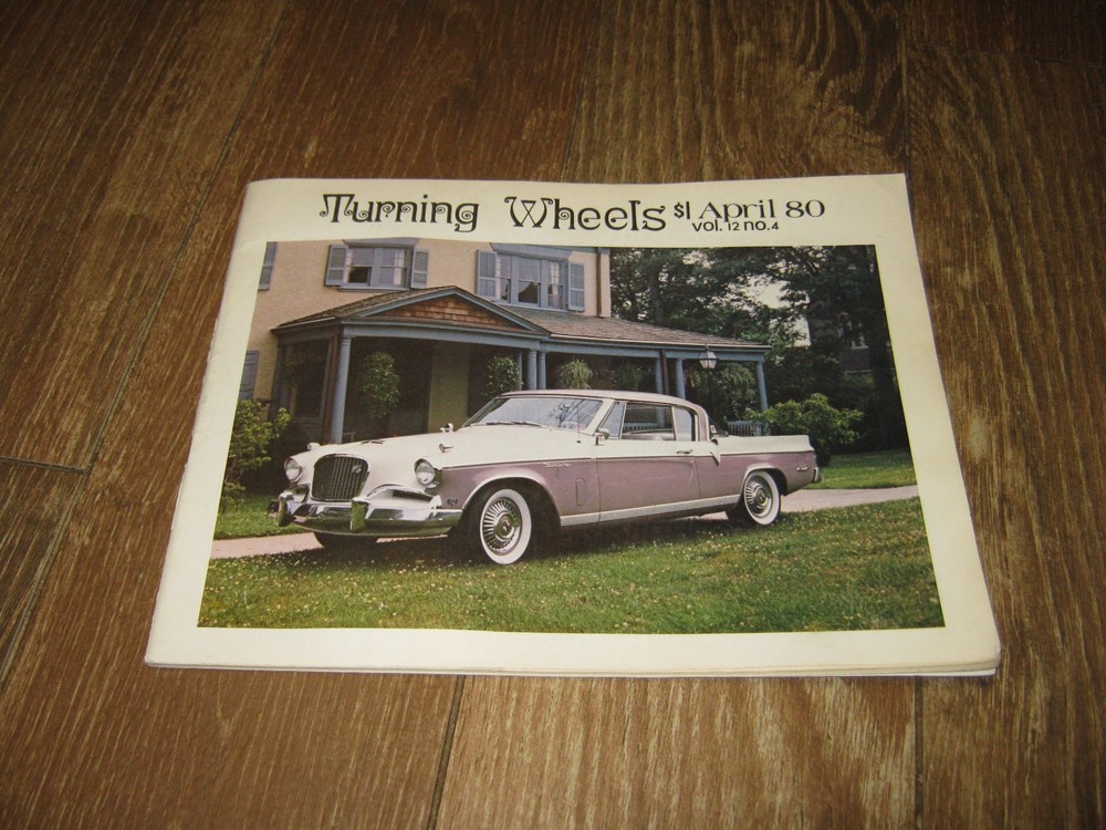 April 1980 Studebaker Turning Wheels Bulletin Studebaker