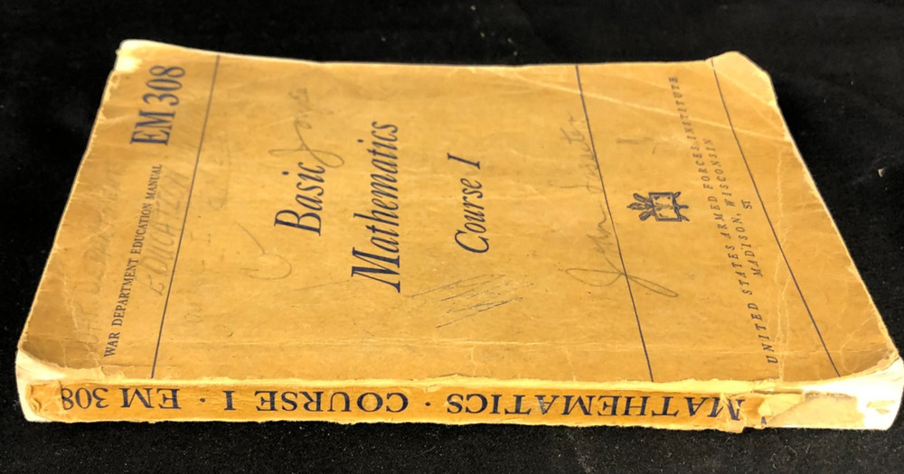 1944 War Department Basic Mathematics Course 1 EM 308 US Army Armed Forces