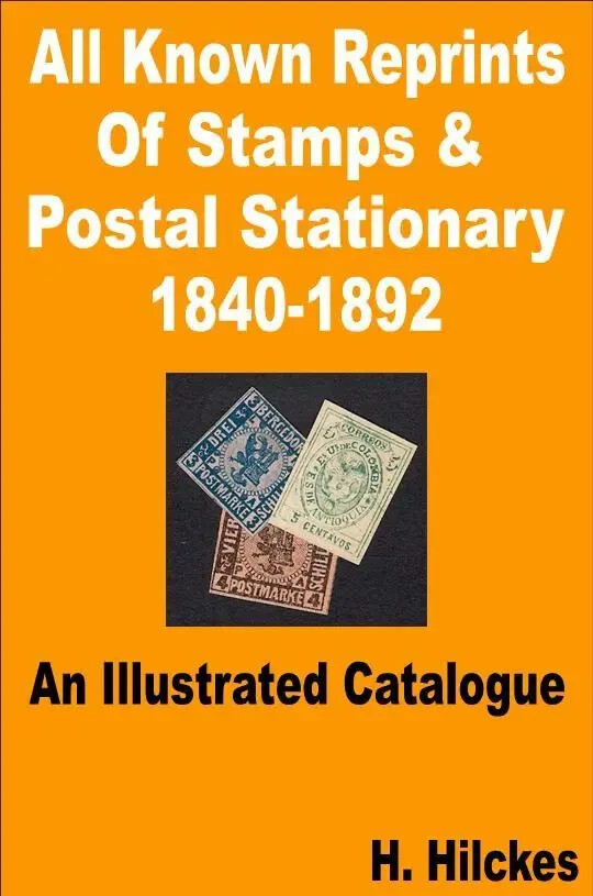 REPRINTS OF STAMPS & POSTAL STATIONARY 1840-92 Illustrated Catalogue - CD