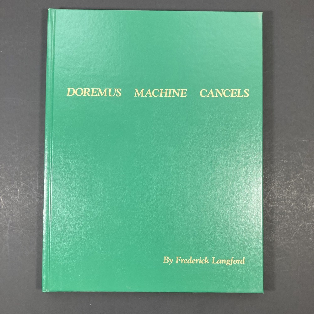 Doremus Machine Cancels Author Signed Frederick Langford 2nd Edition 1988
