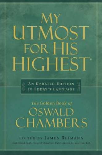 My Utmost for His Highest - Hardcover By Chambers, Oswald - GOOD