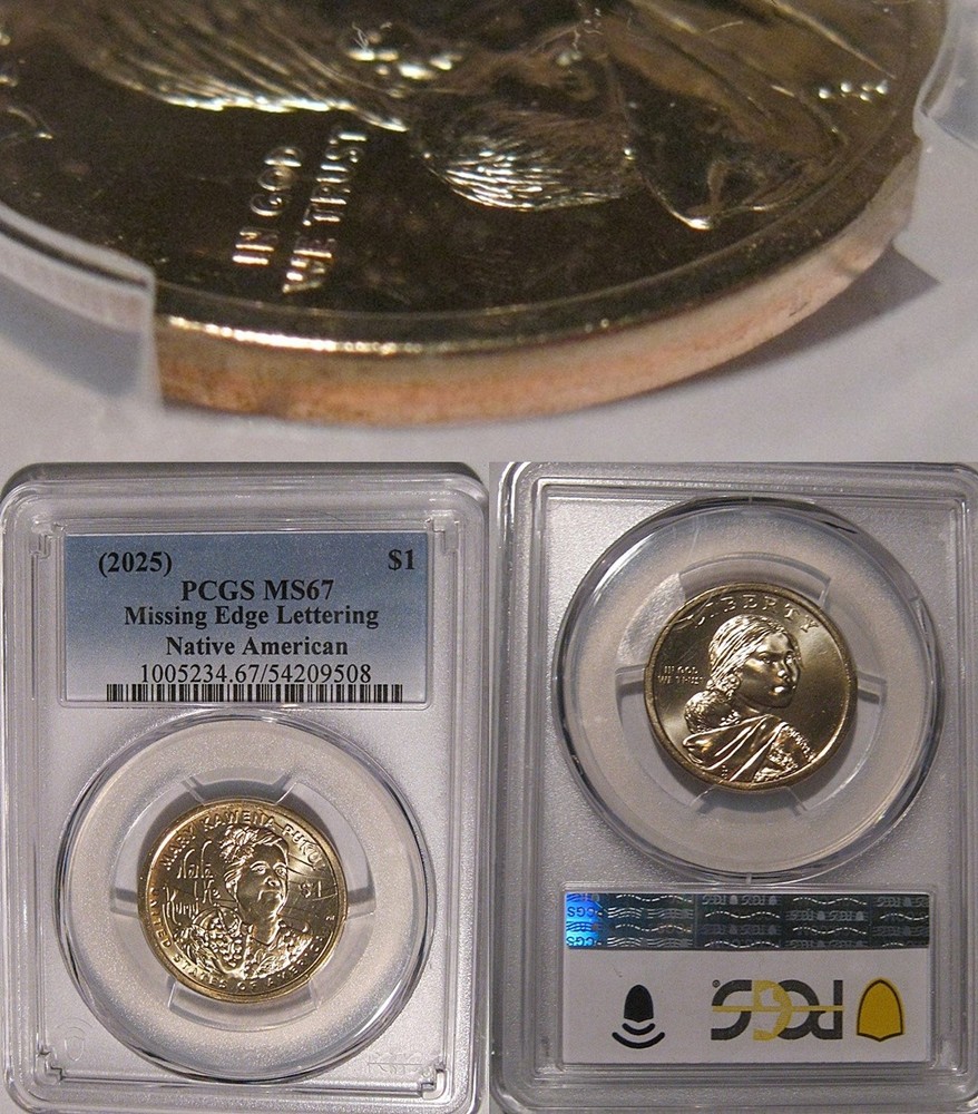 2025 Native Sacagawea Dollar $1 PCGS MS 67  MISSING EDGE LETTERING Error