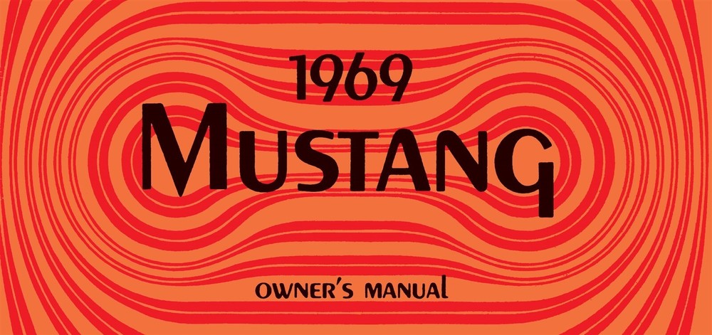 1969 Ford Mustang Owner's Manual - COLOR