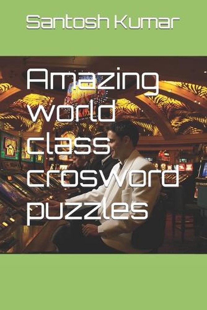 Amazing world class crosword puzzles