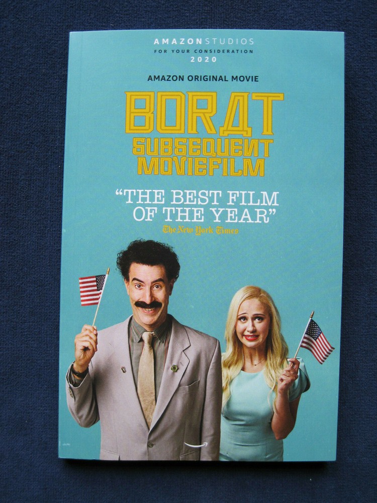 BORAT SUBSEQUENT MOVIEFILM - OSCAR CONSIDERATION SCRIPT - PB, 1st Edition