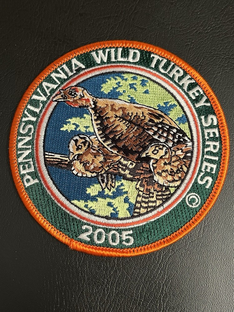 2005 PENNSYLVANIA WILD TURKEY SERIES PATCH 4” Diameter