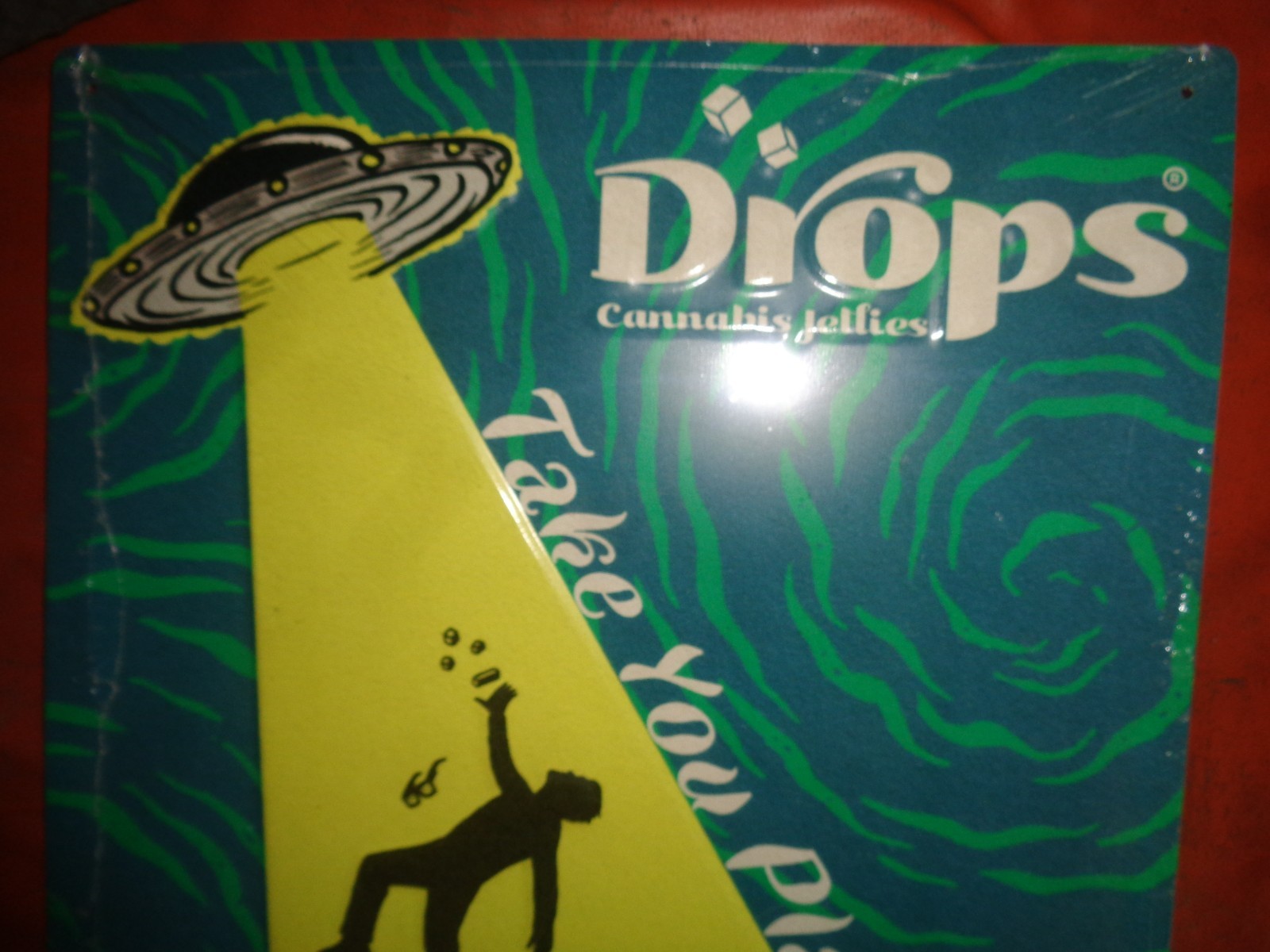 DROPS CANNABIS JELLIES "TAKE YOU PLACES" BAR METAL SIGN -NEW! 13 X 19 COOL RARE!