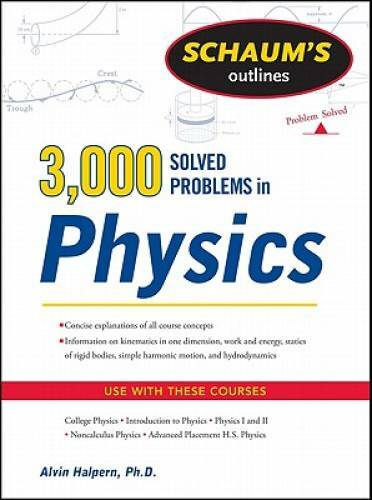 Schaum's 3,000 Solved Problems in Physics (Schaum's Outlines) - Paperback - GOOD