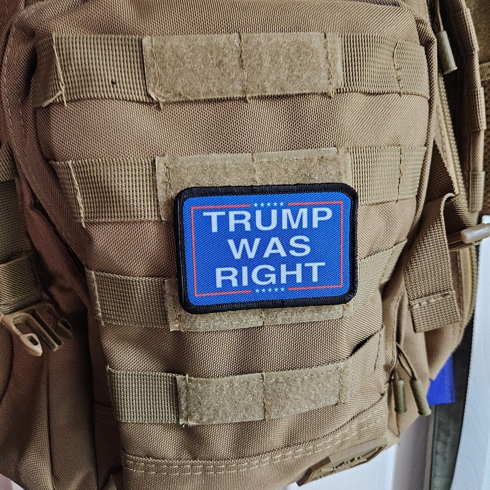TRUMP was right meme morale patch 2"x3" hook and loop tactical