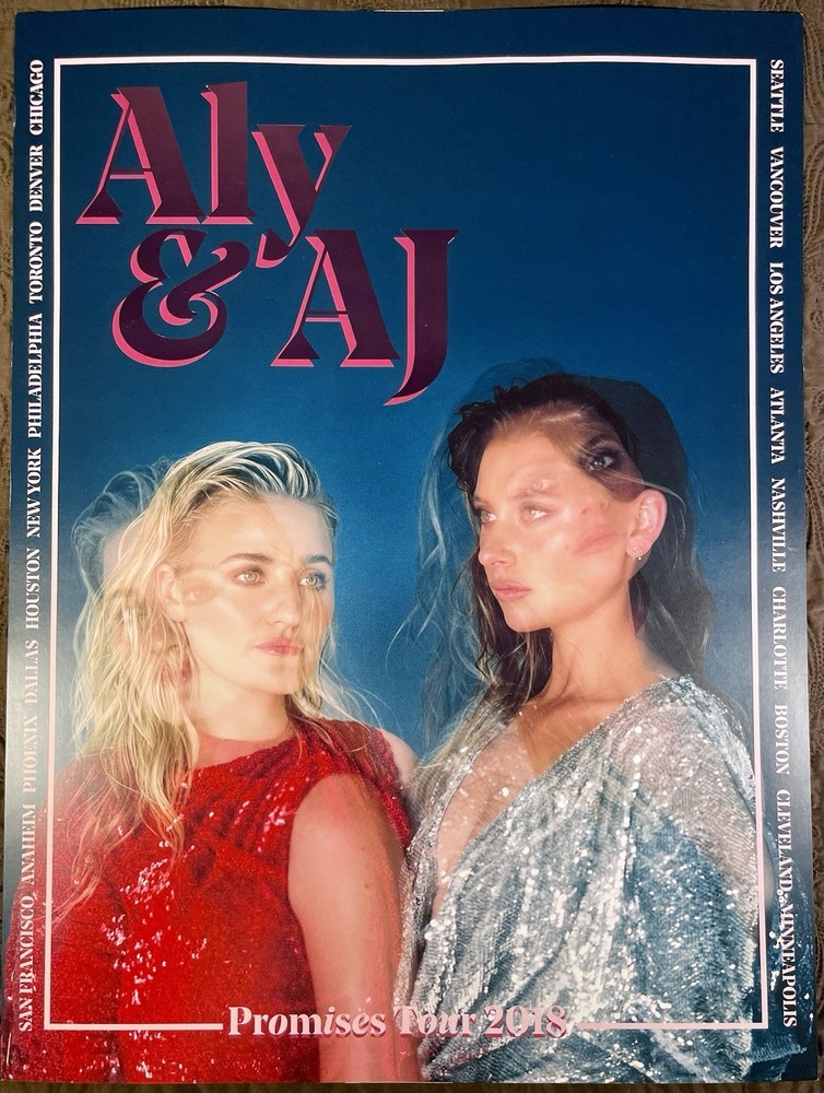 Aly & Aj  2018 Promises Tour “18 x 24” Exclusive Poster, Hard To Find, Rare