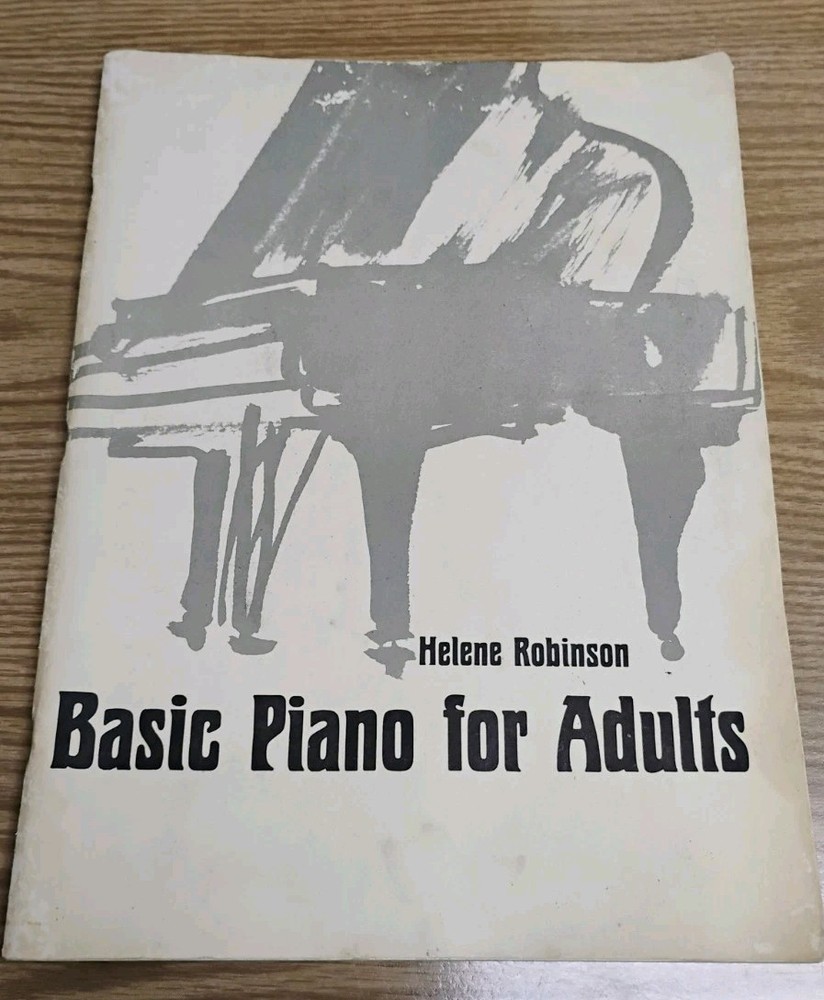 HELENE ROBINSON-BASIC PIANO FOR ADULTS PAPERBACK INSTRUCTIONAL BOOK