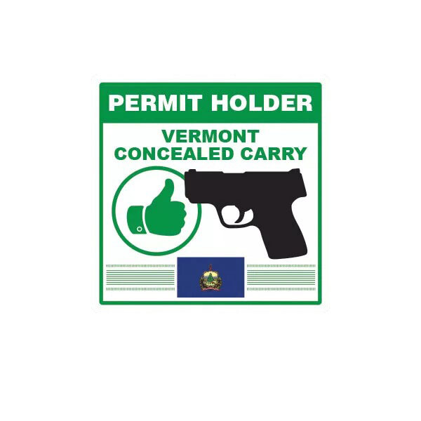 Vermont Concealed Carry Permit Holder Sticker Decal