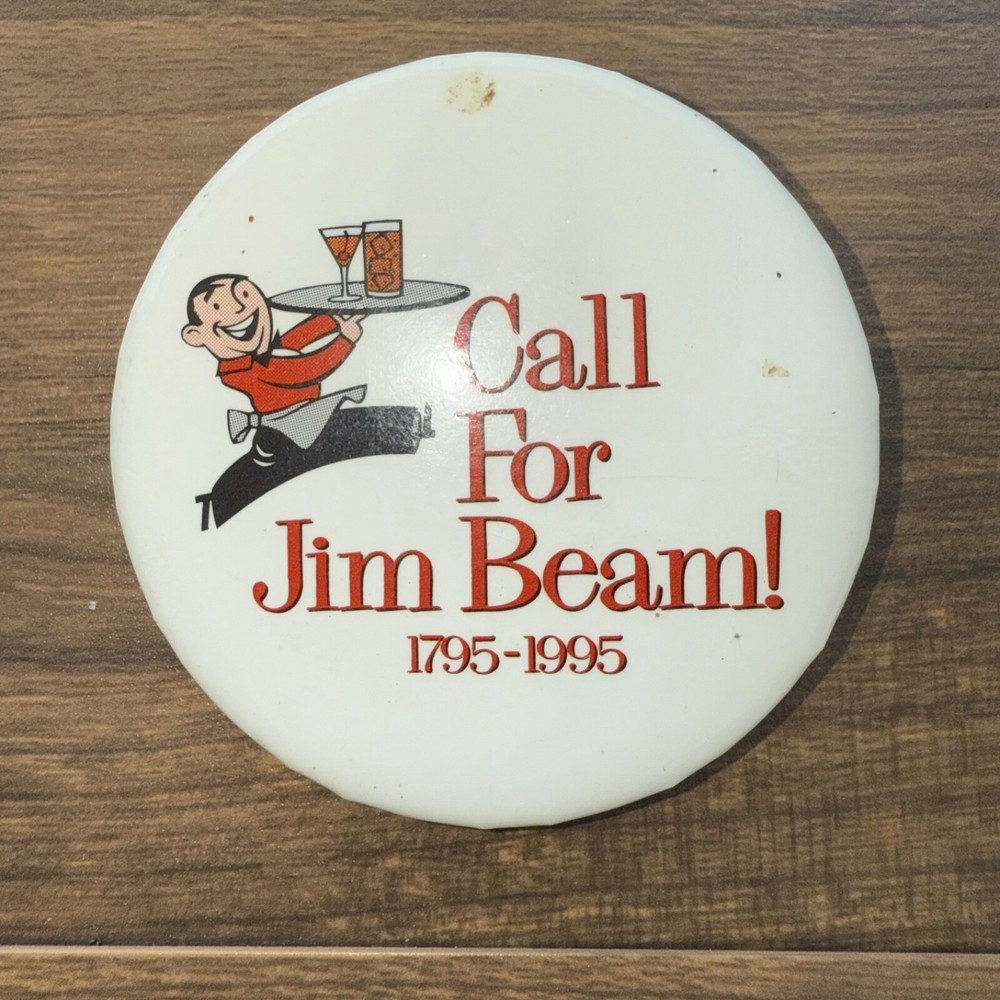 2-1/4" Call for Jim Beam! 1795-1995 cello pinback button