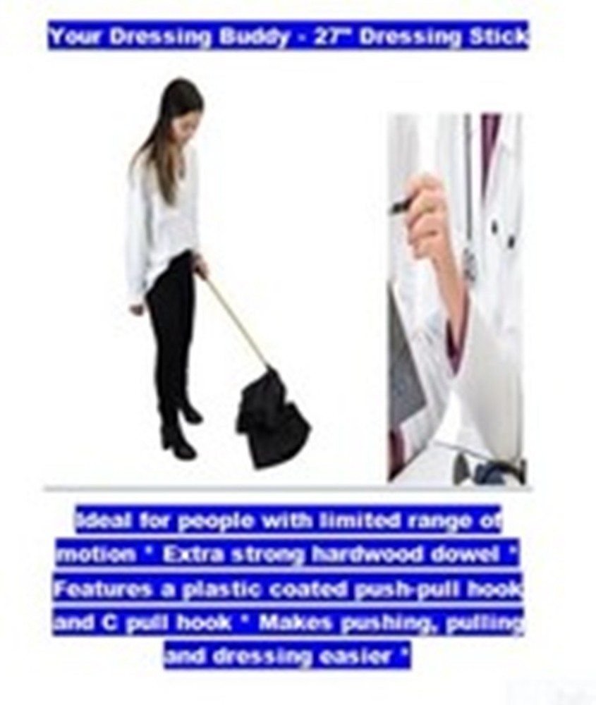 Your Dressing Stick Dressing Buddy - 27" Makes pushing pulling dressing easier