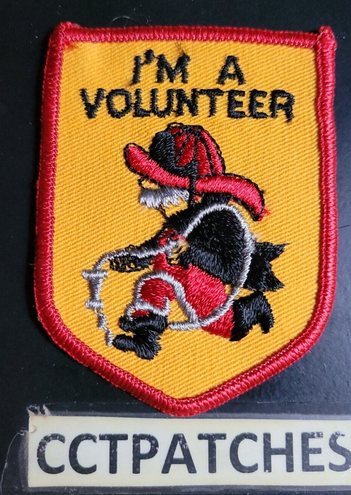 I'M A VOLUNTEER FIREMAN FIRE PATCH