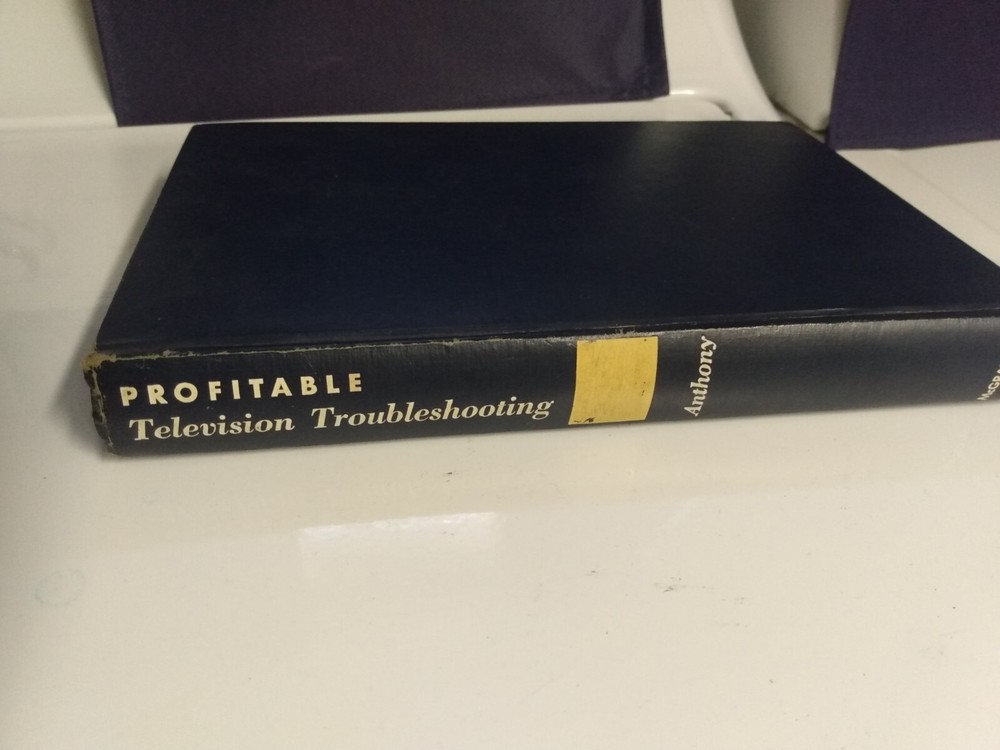 Profitable Television Troubleshooting - Anthony 1957 Antique