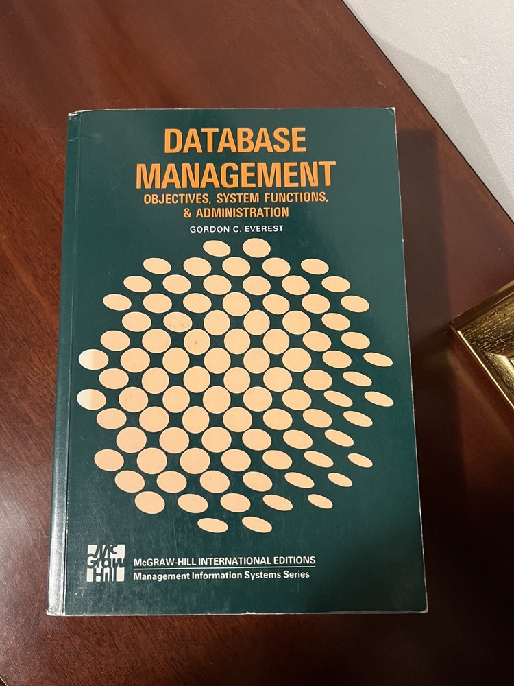 Database Management: Objectives, System Functions & Administration by Everest