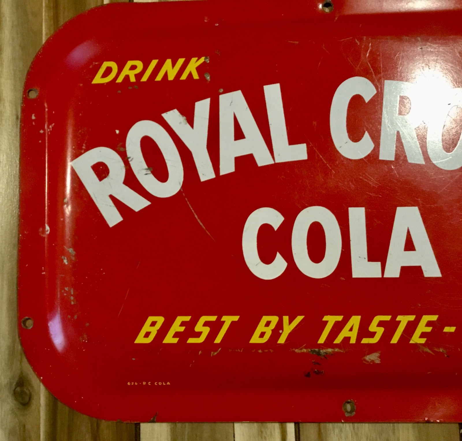 VTG DRINK ROYAL CROWN RC COLA BEST BY TASTE TEST CONCAVE METAL SIGN NOT A REPRO