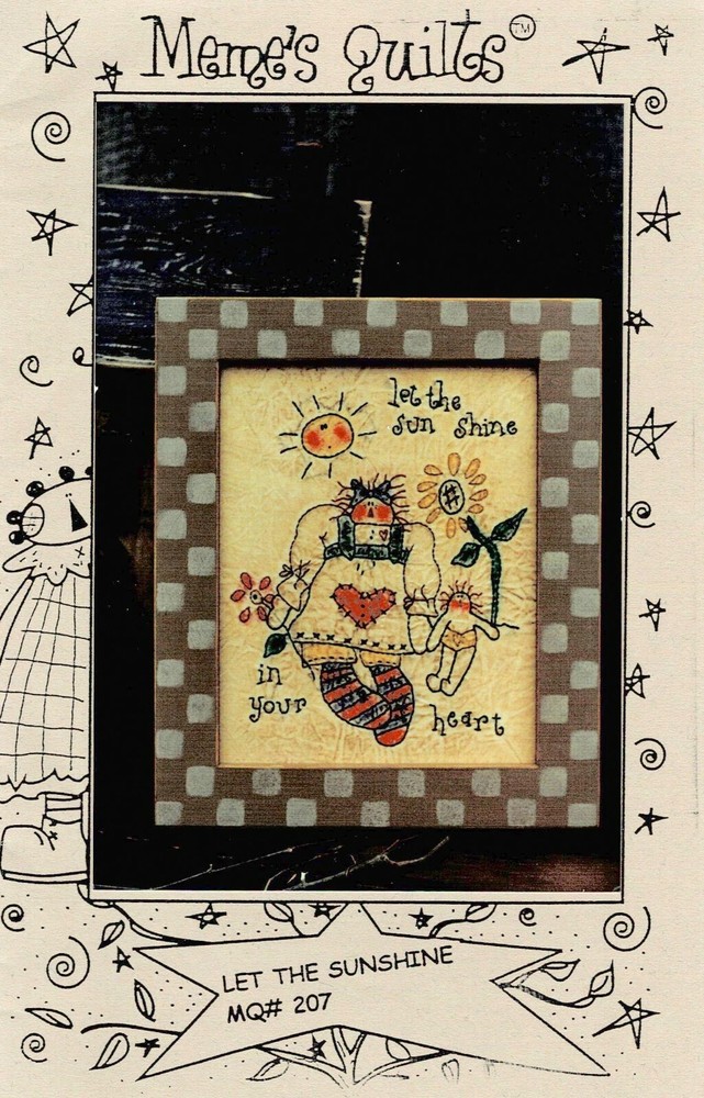 LET THE SUNSHINE STITCHERY PATTERN-#207 MEME'S QUILTS