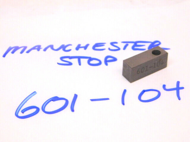 USED MANCHESTER STOP FOR RIGHT ANGLE TOOLHOLDERS 601-104