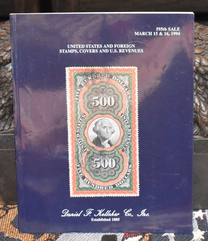 DANIEL F. KELLEHER Stamp Catalogue US & Foreign Covers & Revenues March 1994