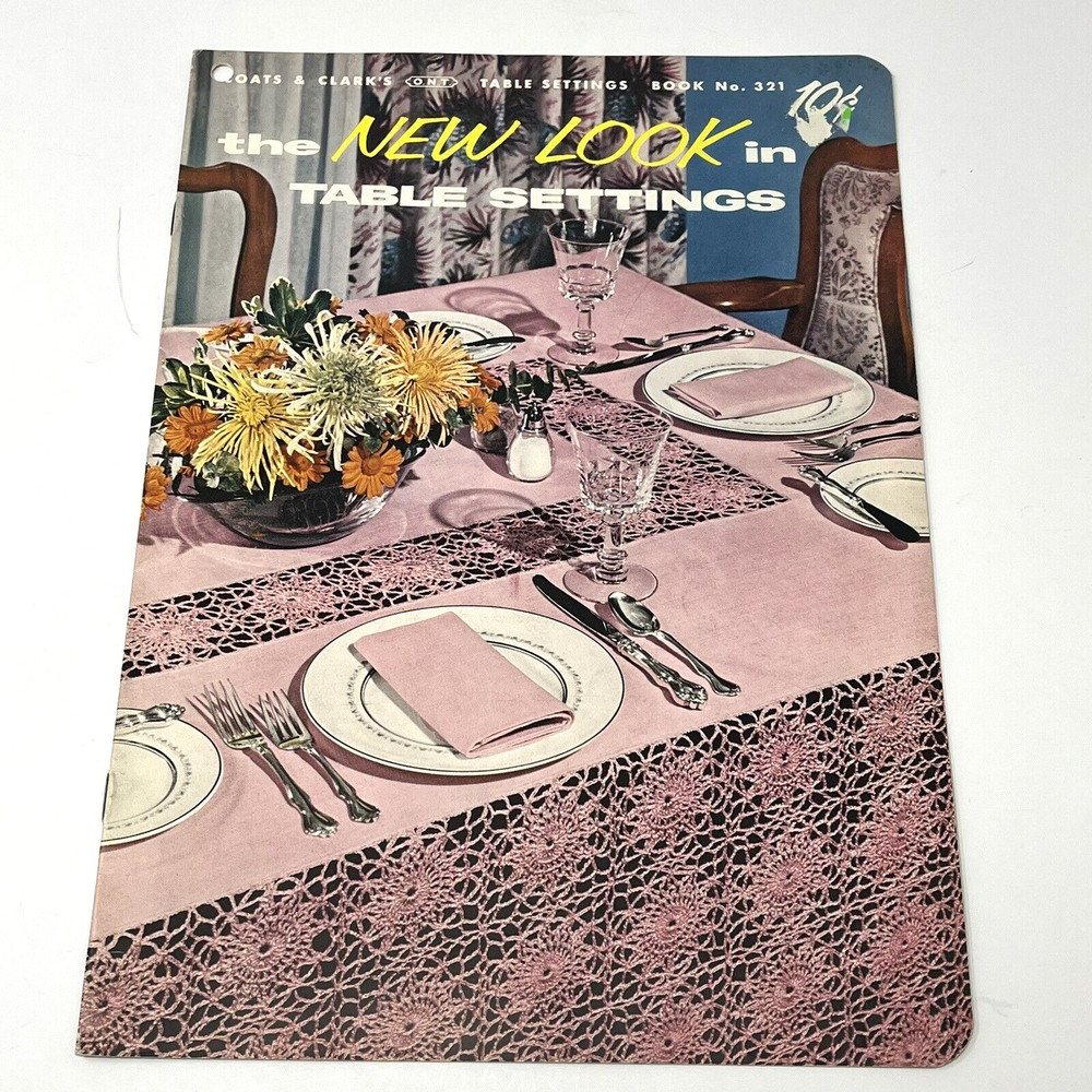 1956 Coats & Clark's New Look Table Settings Crochet Needlework Pattern Book 321