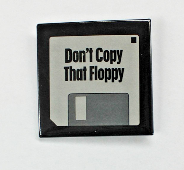 DON'T COPY THAT FLOPPY diskette button Black pinback 1992 MC Double Def DP
