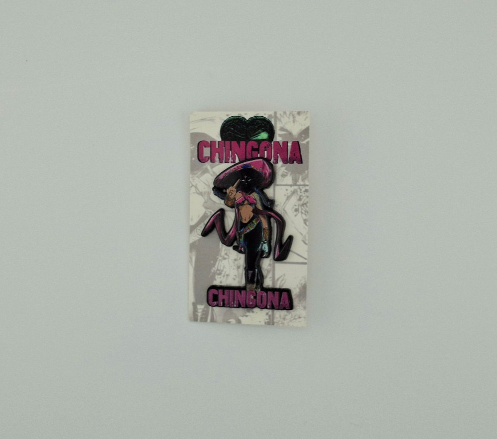 Chingona #1 Comic Pin