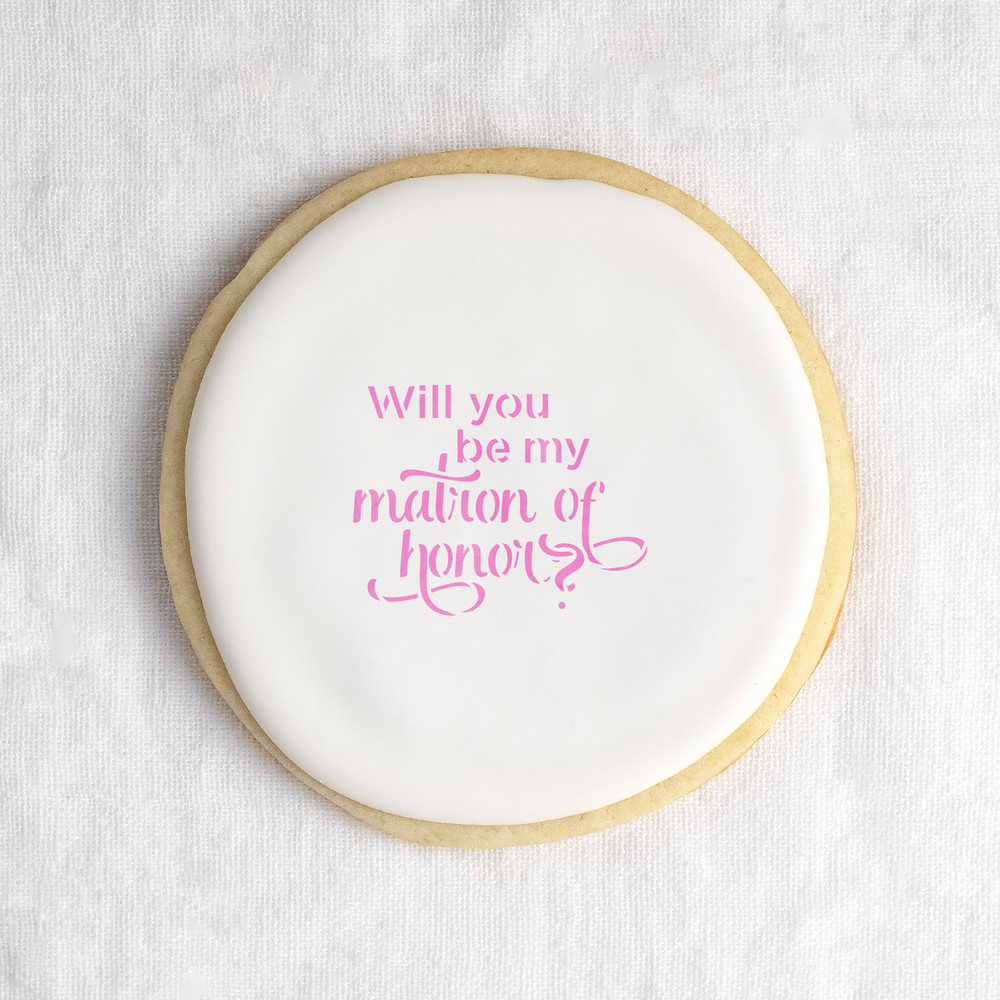 Will You Matron Cookie Stencil - Durable & Reusable Mylar Stencils