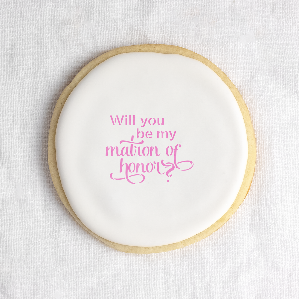 Will You Matron Cookie Stencil - Durable & Reusable Mylar Stencils